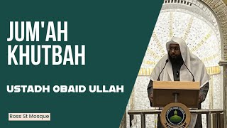 Jum'ah Khutbah in English by Ustadh Obaid Ullah | 13/12/2024