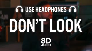 Don't Look (8D AUDIO) | Rupan Bal | Jay Trak | Latest Punjabi Songs 2022