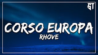 Corso Europa - Rhove ( Testo/Lyrics )