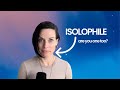 The Lone Wolf is an ISOLOPHILE!