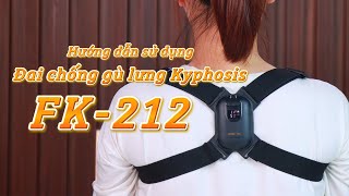 Đai chống gù lưng Kyphosis FK-212 - Hướng dẫn sử dụng  | Ecovin.vn