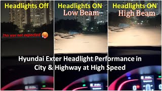 Hyundai Exter stock headlights performance in city highway night drive review Should you upgrade? 🤔