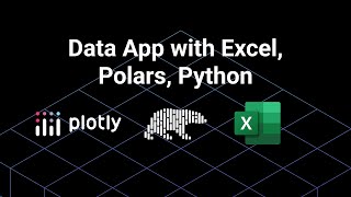 Build a Data App with Excel, Polars and Python