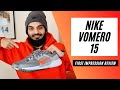 NIKE VOMERO 15 - FIRST IMPRESSION REVIEW