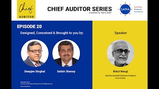 Chief Auditor Series # 20 - Ratul Neogi - Head Internal Audit \u0026 Business Excellence, Trent Limited