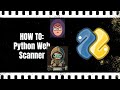 How to scan webpages with python: 10 week coding challenge! Project 9