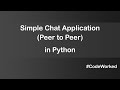 Chat Application In Python #chat #learnpython #tutorial