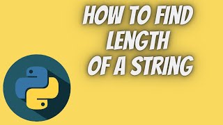 Python Tutorial Part 13 (How to Find Length of a String) | Tech Tian