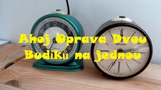 Oprava Dvou  Budíků na jednou