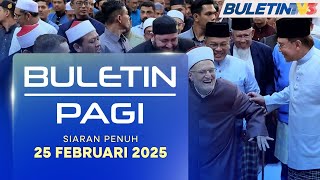 Kerajaan Lancar Bantuan Pendidikan, Kesihatan Bagi Baitulmaqdis | Buletin Pagi, 25 Februari 2025