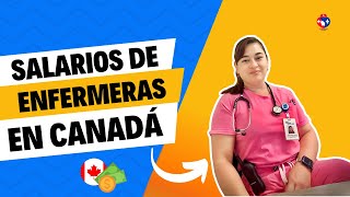 ¡El salario que gana una enfermera en Canadá! 🇨🇦