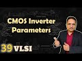 CMOS Inverter Parameters (VIH voltage, VIL Voltage, VOH Voltage, VOI Voltage & Noise Margin)