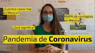 Pandemia de Coronavirus | ¿Cuántos casos hay en México?