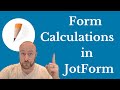 Using Form Calculations in JotForm | No-code form builder