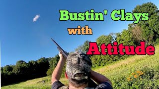 Bustin' Clays with Attitude