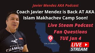 Javier Mendez FAN Questions Live From San Jose Pre Islam Makhachev Camp