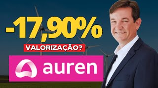 NÃO INVISTA NA AUREN (AURE3) ANTES DE VER ESSES PONTOS EM 2025!