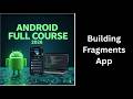 (155) Building Fragments App in Android | Dynamic UI Project | Android Course