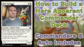 How to Build a Hare Apparent Commander Deck - What Commanders to use, Staples to Consider, and More