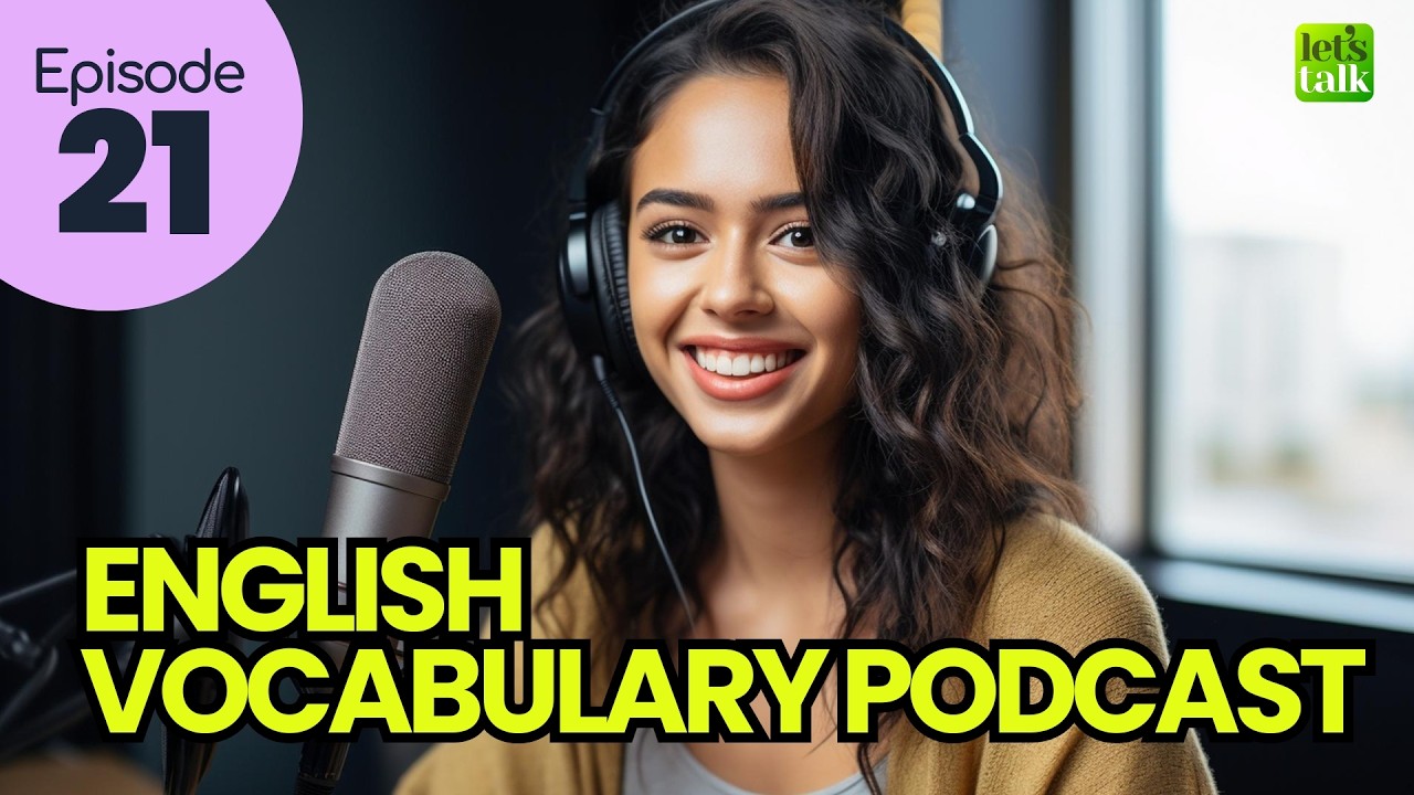 English Listening Podcast Learn New Advanced English Words Word