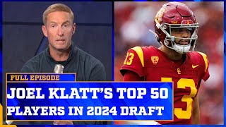 Joel Klatt Ranks his Top 50 Players in the 2024 NFL Draft