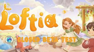 🔴 [LIVE) FIRST LOOK! Loftia Closed Beta Test!
