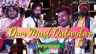 Dam Mast Qalandar - Presented by Indo-Western fusion band Swaraag - HCL Concerts Soundscapes