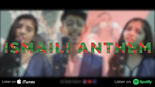 Ismaili Anthem | Ali Shah Karim | Celebrating 65 years of Imamat