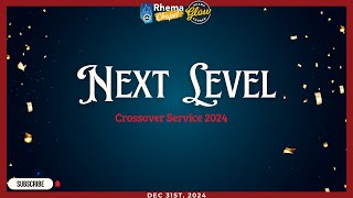 2024/2025 Crossover Service | Next Level