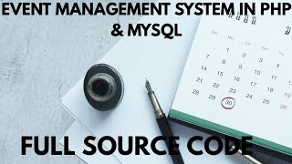 Complete Event Management System in PHP & MySQL with Free Source Code