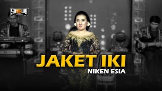 Jaket Iki - Niken Esia (Samawa Jandhut Cover)