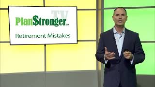 PlanStrongerTV™ Retirement Mistakes: Gambling on a Strong Market