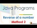 51 Java Reverse of Number Method 2 |