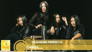 Candy - Bagaikan Permata (Official Audio)