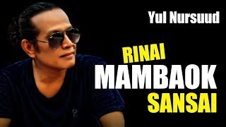 Lagu Minang Yul Nursuud Rinai Mambaok Sansai Music MV