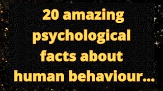 🔍20 amazing psychological facts about human behaviour" 🧠💡| Psychology says today