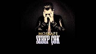 Moskape - Aşk İşte Bu