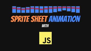 Sprite Sheet Animation with JavaScript