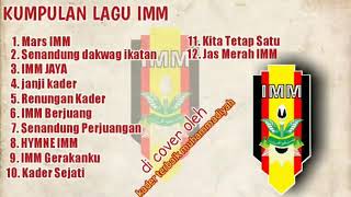 Kumpulan lagu IMM Ikatan Mahasiswa Muhammadiyah