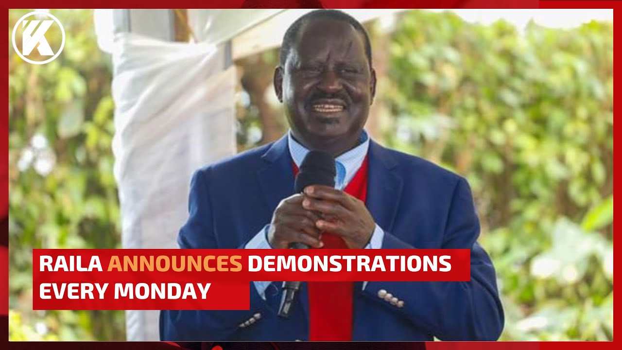 Raila Announces Demonstrations Every Monday - YouTube