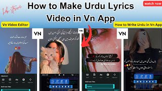 How to Make Urdu Lyrics Video in Vn App | How to Write Urdu in Vn App | Vn Video Editor #H4kstrive