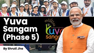 Yuva Sangam Phase 5 | What Is Yuva Sangam? | IAS Origin