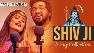 Sachet Parampara All New Shiv Ji Song Collection | God Song 2022