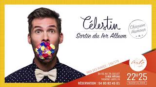 La nouvelle chanson de Célestin: \