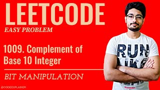 1009. Complement of Base 10 Integer | BIT MANIPULATION