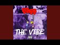 The Vibe (feat. Yeezir, Nokwazi & Dj Dreas)