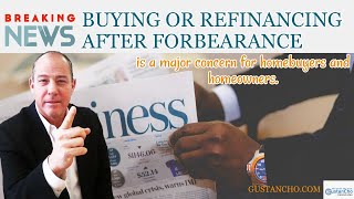 Buying Or Refinancing After Forbearance | 2020