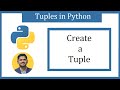 How to Create a Tuple in Python
