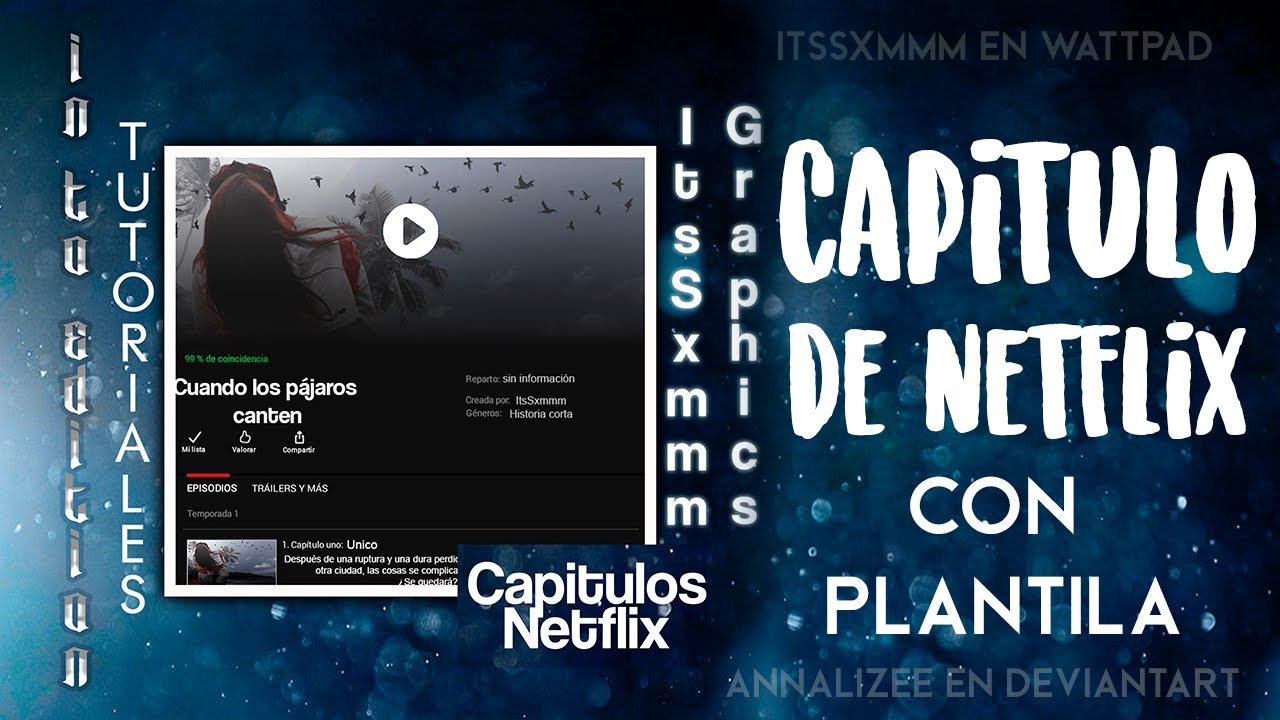 Capitulo De Netflix Wattpad Tutorial Youtube