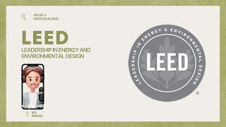 AR138-3 | LEED Pecha Kucha Presentation